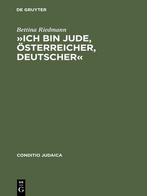 cover image of »Ich bin Jude, Österreicher, Deutscher«